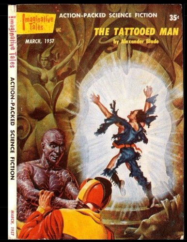 

Imaginative Tales Vol. 4 #2: Golden Age Pulp Science Fiction Magazine 1957 (CreateSpace Independent Publishing Platform)