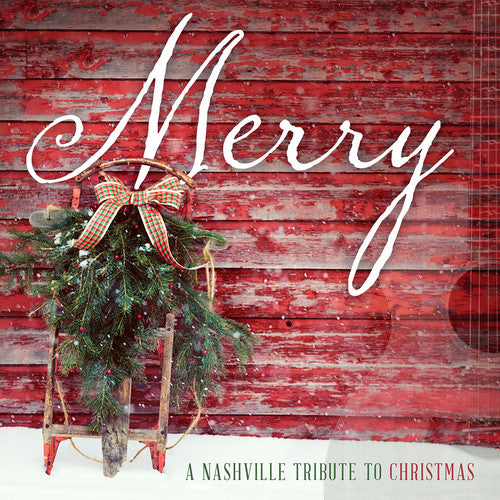 

CD диск Nashville Tribute Band: Merry: A Nashville Tribute To Christmas