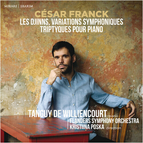 

CD диск Tanguy De Williencourt: Cesar Franck: Djinns, Variations symphoniques, Triptyques Pour Piano