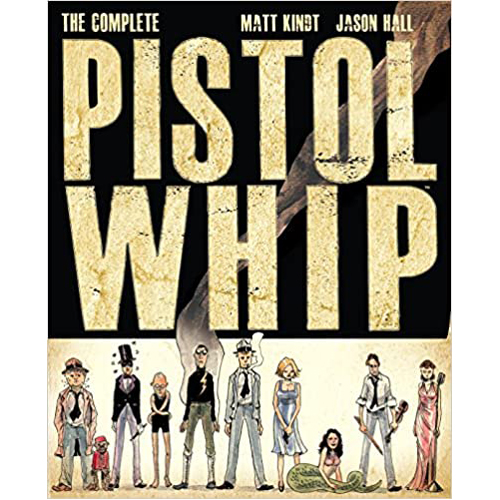 

Книга Pistolwhip (Hardback) Dark Horse Comics