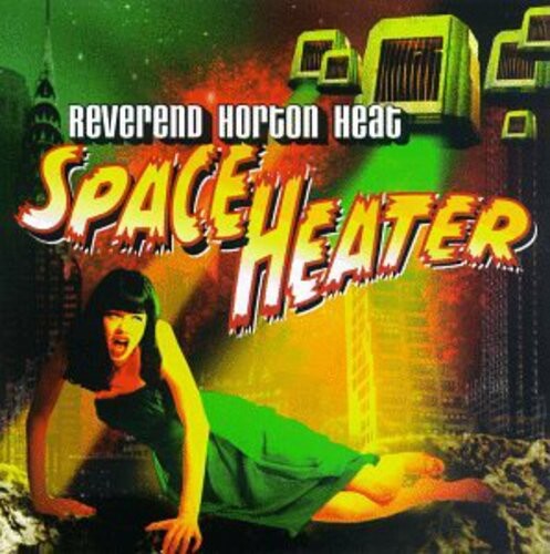 

CD диск Reverend Horton Heat: Space Heater