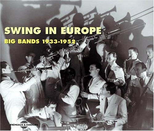 

CD диск Swing in Europe: Big Bands 1933-1952 / Various: Swing in Europe-Big Bands 1933-52