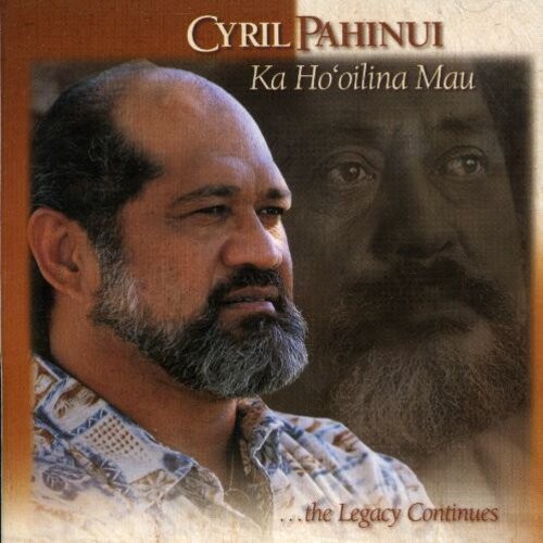 

CD диск Pahinui, Cyril: Ka Ho'oilina Mau