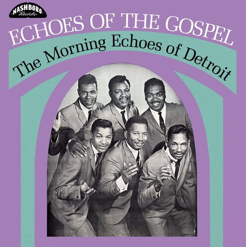 

Виниловая пластинка Morning Echoes of Detroit: Echoes Of The Gospel