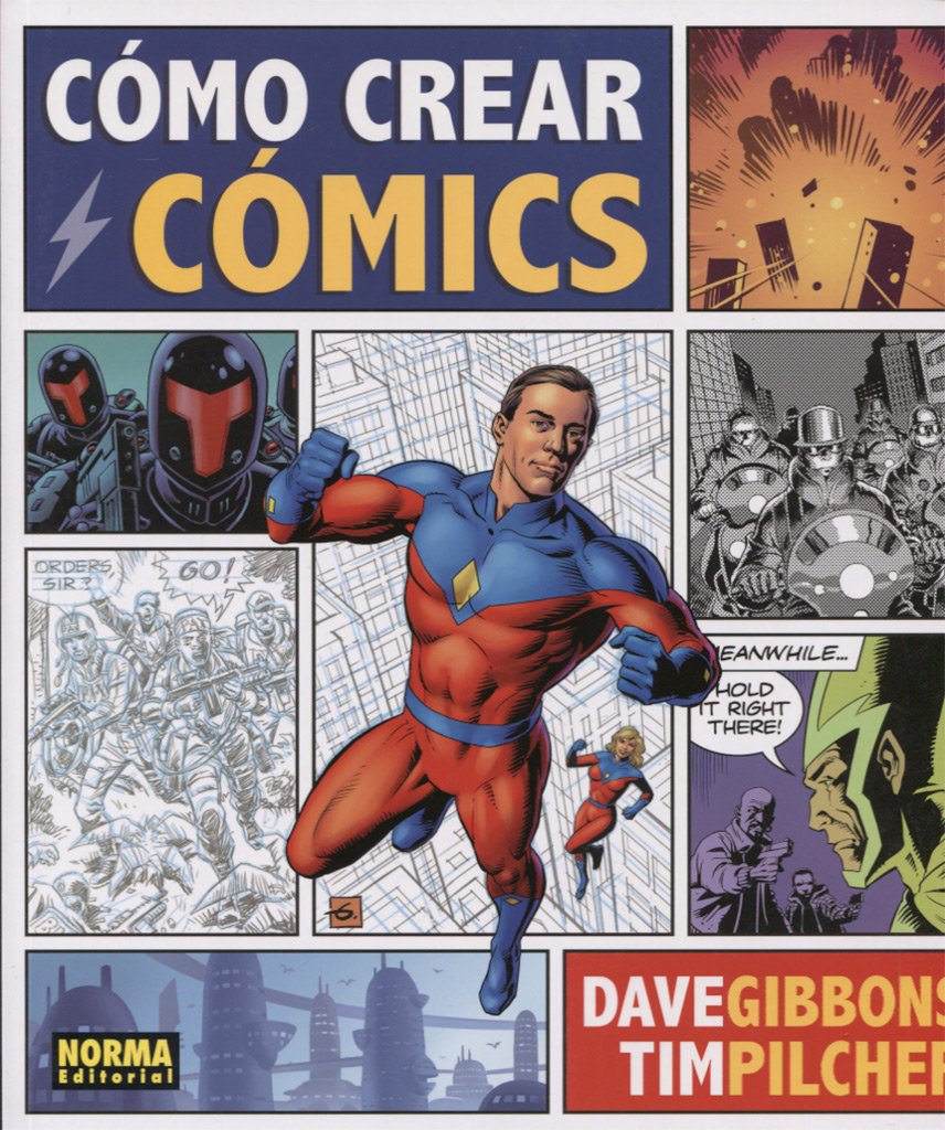 

Cómo crear cómics (NORMA EDITORIAL, S.A.)