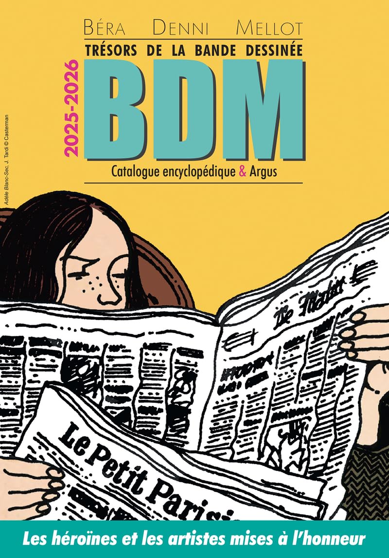 

Trésor de la bande dessinée BDM 2025-2026 - Catalogue encyclopédique & argus (LES ARENES BD)