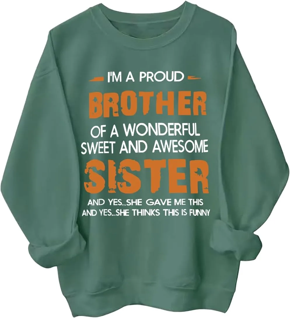 

Толстовка и худи с длинным рукавом "Гордый брат замечательной сестры" BTGRL