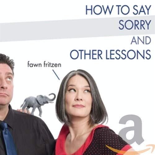 

CD диск Fritzen, Fawn: How To Say Sorry And Other Lessons