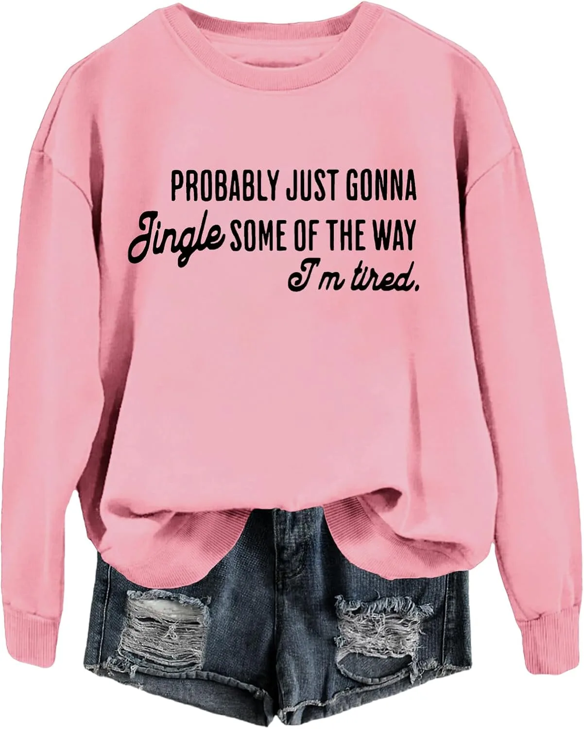 

Толстовка с принтом "Probably Just Gonna Jingle Tired"