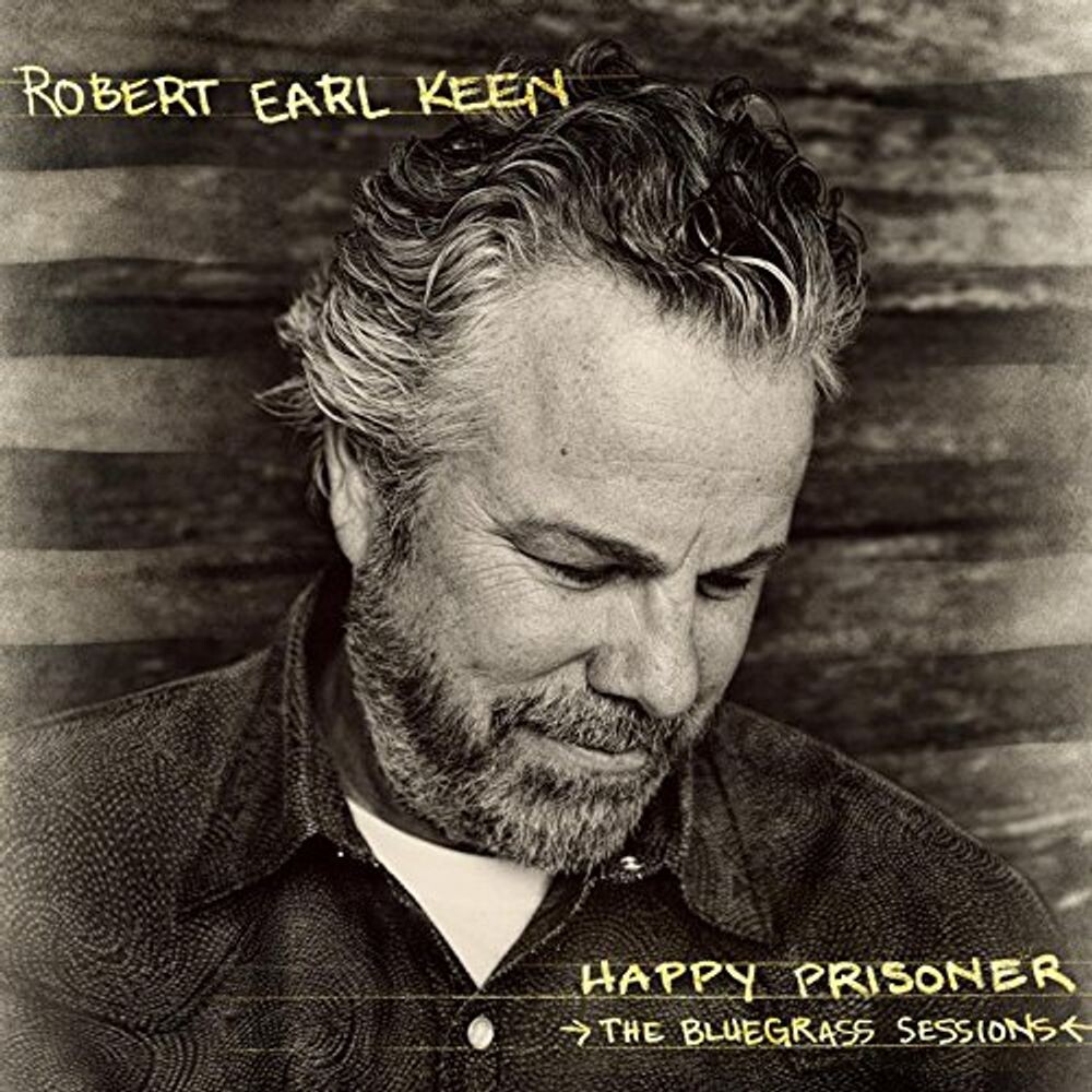 

Виниловая пластинка LP Happy Prisoner: The Bluegrass Sessions - Robert Earl Keen