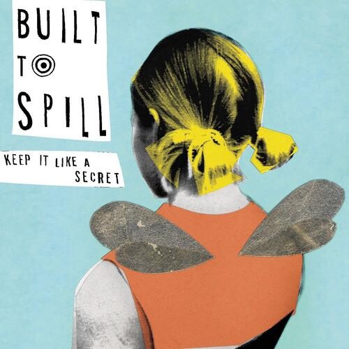 

Виниловая пластинка Built To Spill - Keep It Like A Secret
