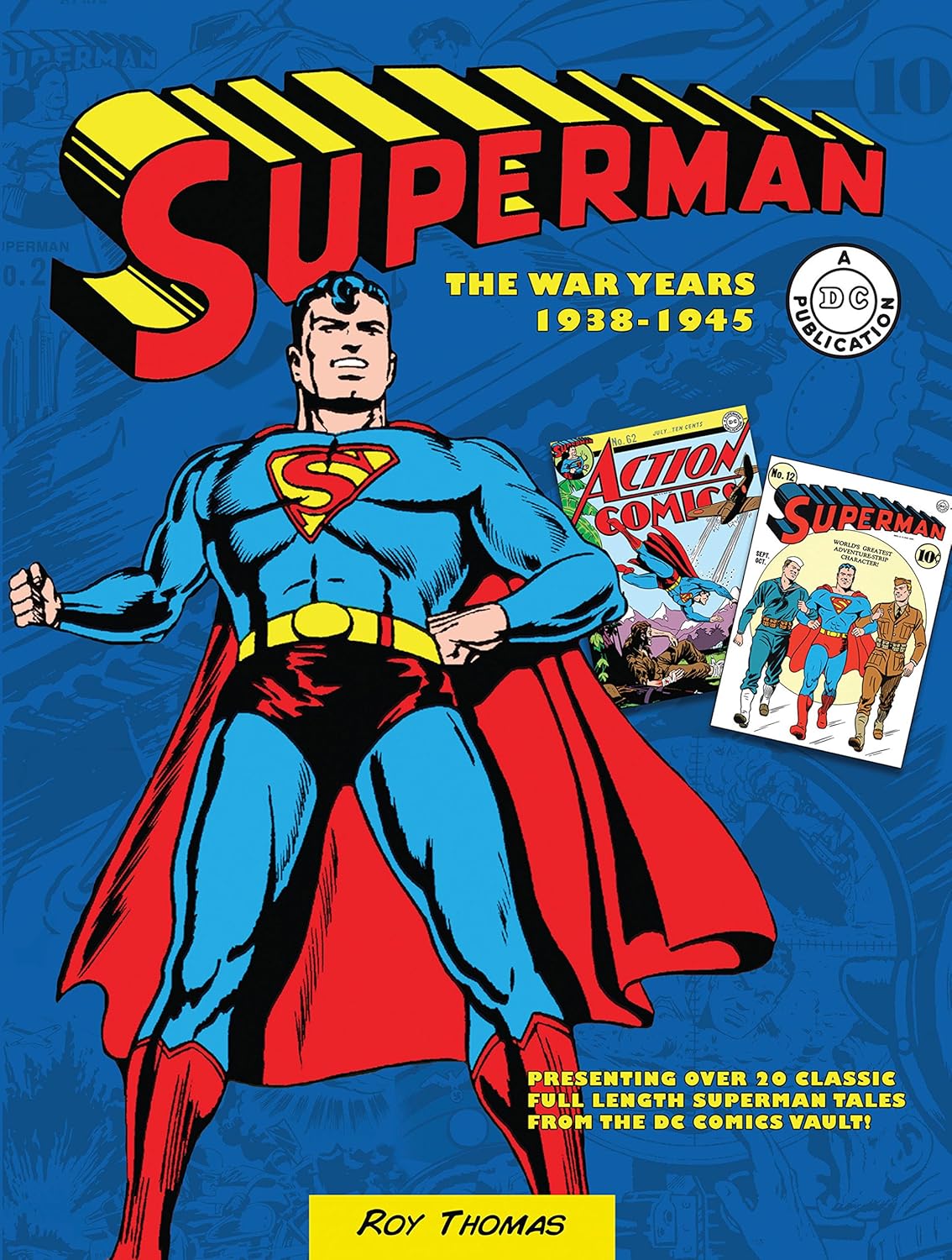 

Superman: The War Years 1938-1945 (Volume 2)
