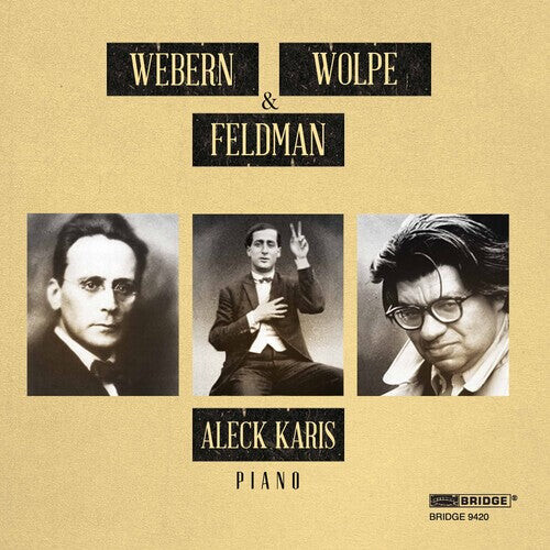 

CD диск Webern / Karis, Aleck: Webern Wolpe & Feldman