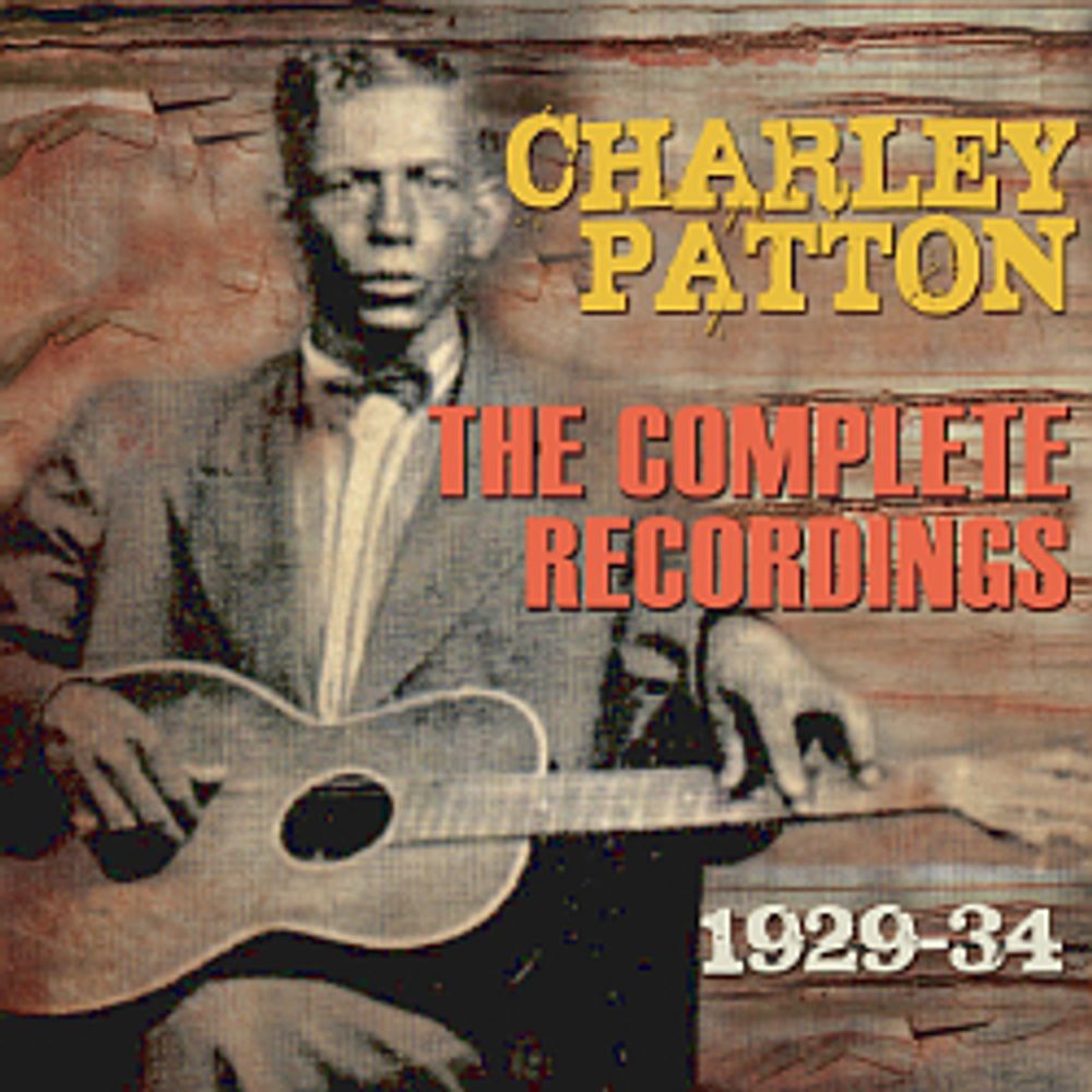 

Диск CD The Complete Recordings 1929-34 - Charley Patton