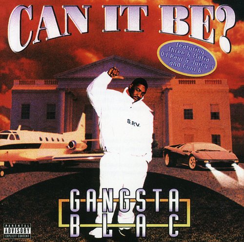 

CD диск Gangsta Blac: Can It Be