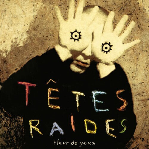 

CD диск Tetes Raides: Fleur De Yeux