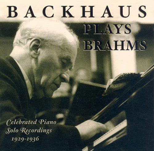 

CD диск Brahms / Backhaus: Brahms, J. : Backhaus Plays Brahms