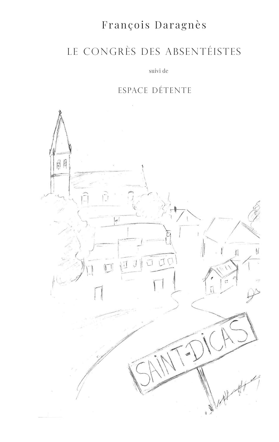 

Le congrès des absentéistes (French Edition) (Books on Demand)