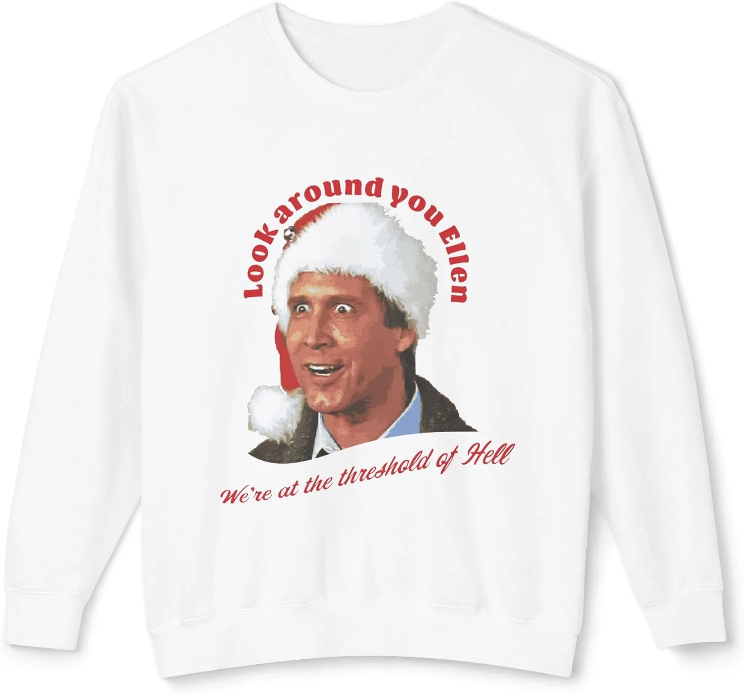 

Свитшот с цитатой Кларка Грисуолда, Unisex Crewneck Jumper, Funny Xmas Movie Apparel