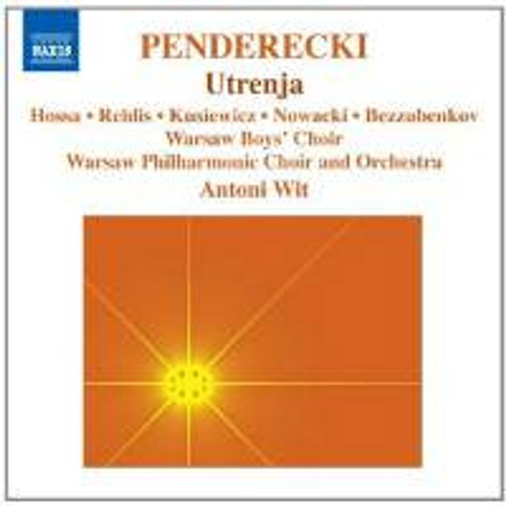 

Диск CD Utrenja - Krzysztof Penderecki, Antoni Wit, Iwona Hossa, Agnieszka Rehlis, Warsaw National Philharmonic Choir, Warsaw Boys' Choir, Warsaw National Philharmonic Orchestra