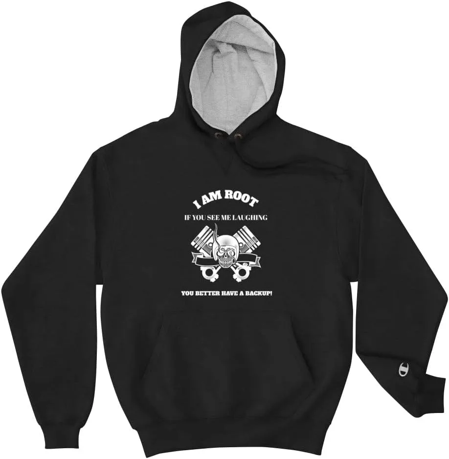 generic Толстовка Champion I Am Root If You See Me Laughing You Better Have A Backup (белый текст)