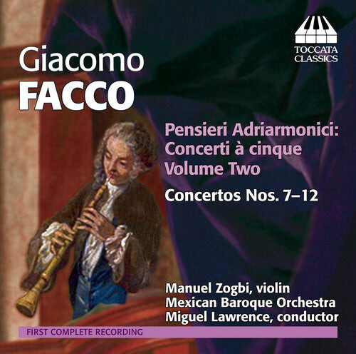 

CD диск Facco / Zogbi / Lawrence / Mexican Baroque Orch: Pensieri Adriarmonici 2