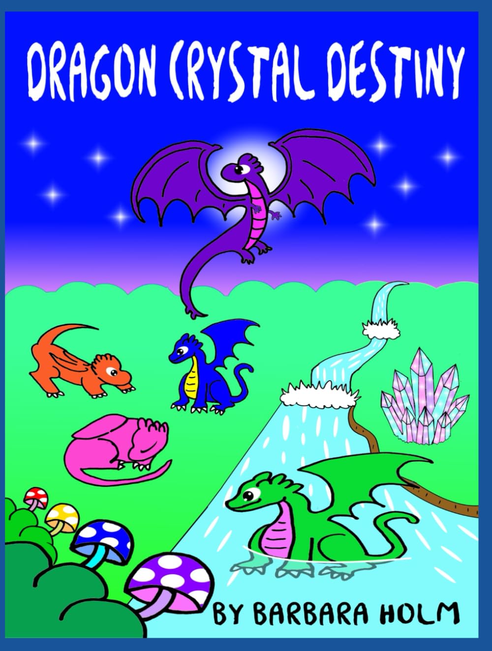 

Dragon Crystal Destiny (Independently published)
