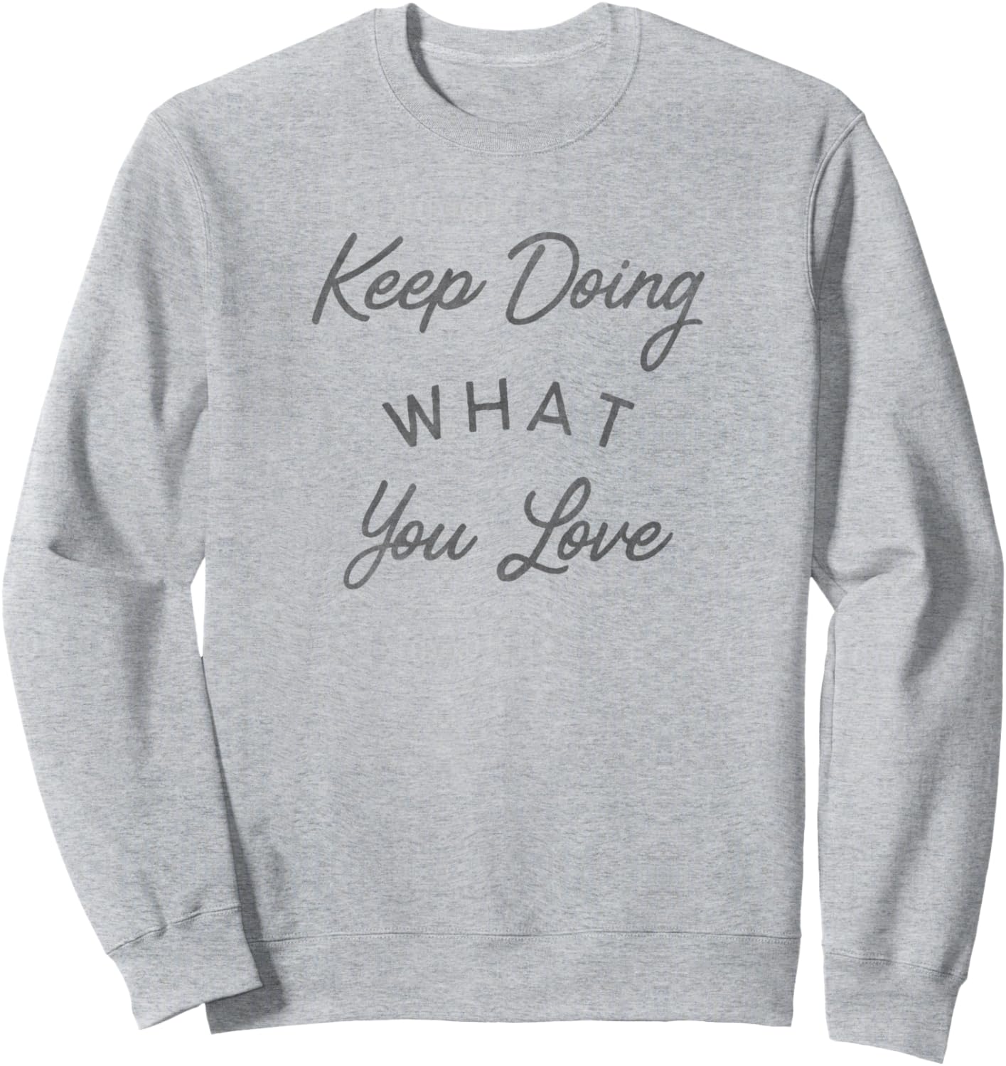 

Толстовка «Продолжай заниматься любимым делом» Trendy Apparel, серый