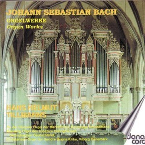 

CD диск Bach / Tillmanns: Organ Works