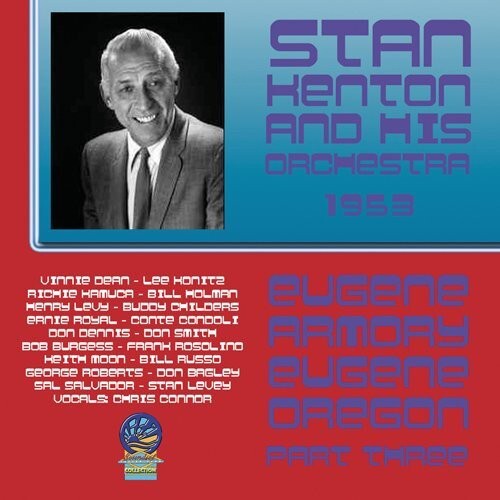 

CD диск Kenton, Stan / His Orchestra: From Eugene Armory Live [Pt. 3]