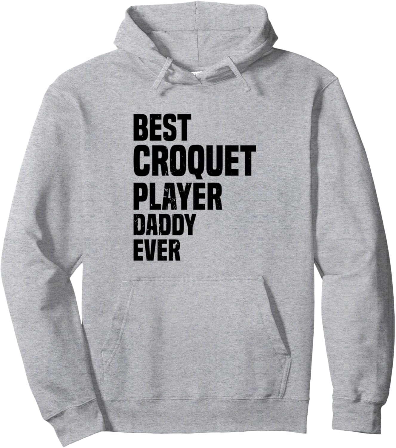 

Лучший папа-игрок в крокет на свете! Толстовка с надписью «Папа-крокетист» Croquet Player Daddy Croquet Daddy, серый