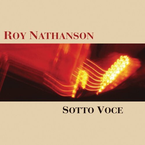 

CD диск Nathanson, Roy: Sotto Voce