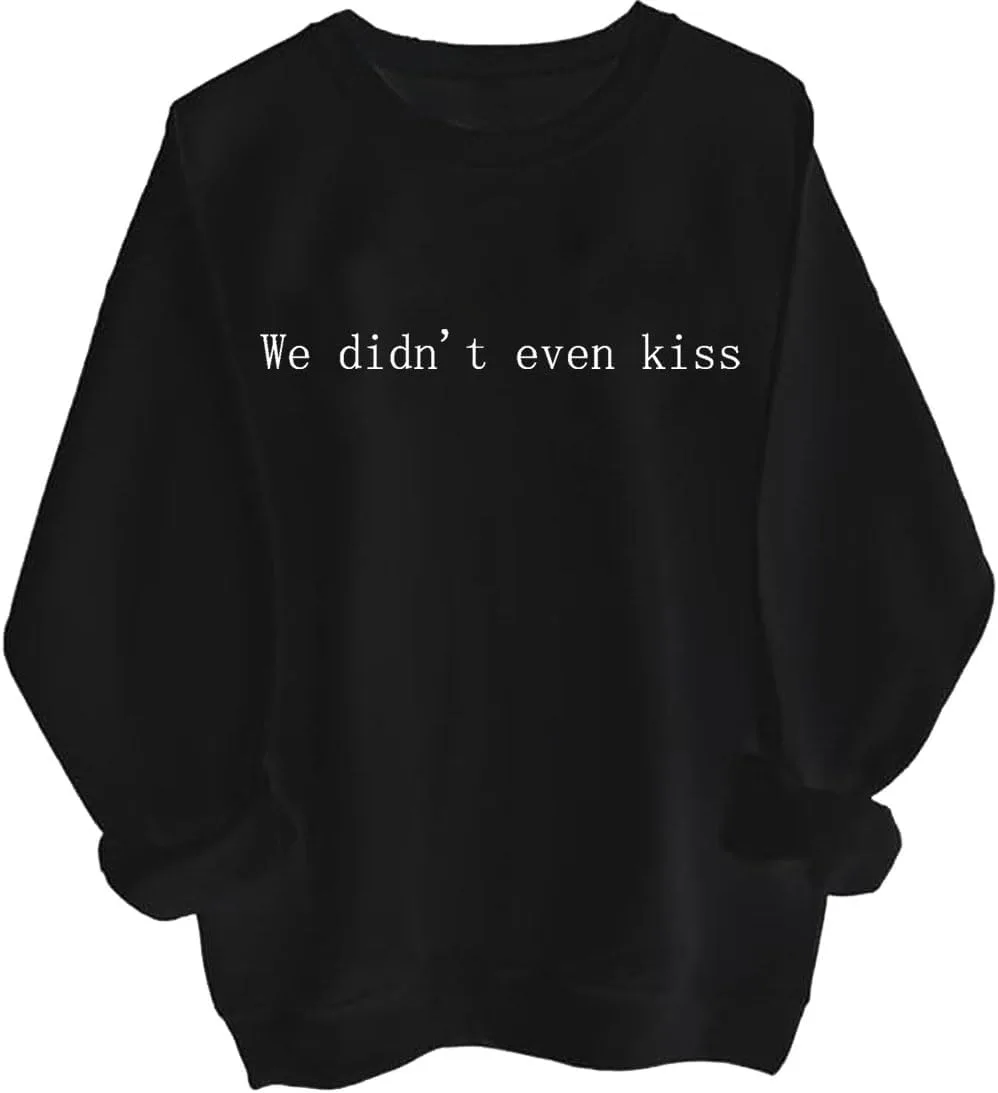 

Свитшот с надписью "We Didn’t Even Kiss", худи с юмором про свидания LNDOCAI