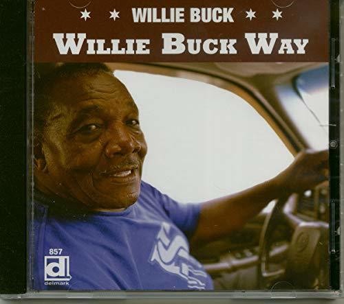 

CD диск Buck, Willie: Willie Buck Way