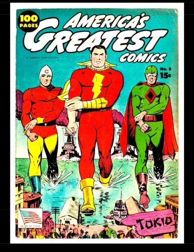 

America's Greatest Comics #3: Captain Marvel - Bulletman - Spy Smasher - and MORE!