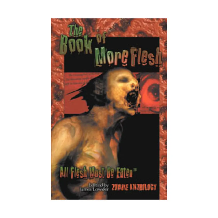 

Роман в мягкой обложке Book of More Flesh, All Flesh Must Be Eaten