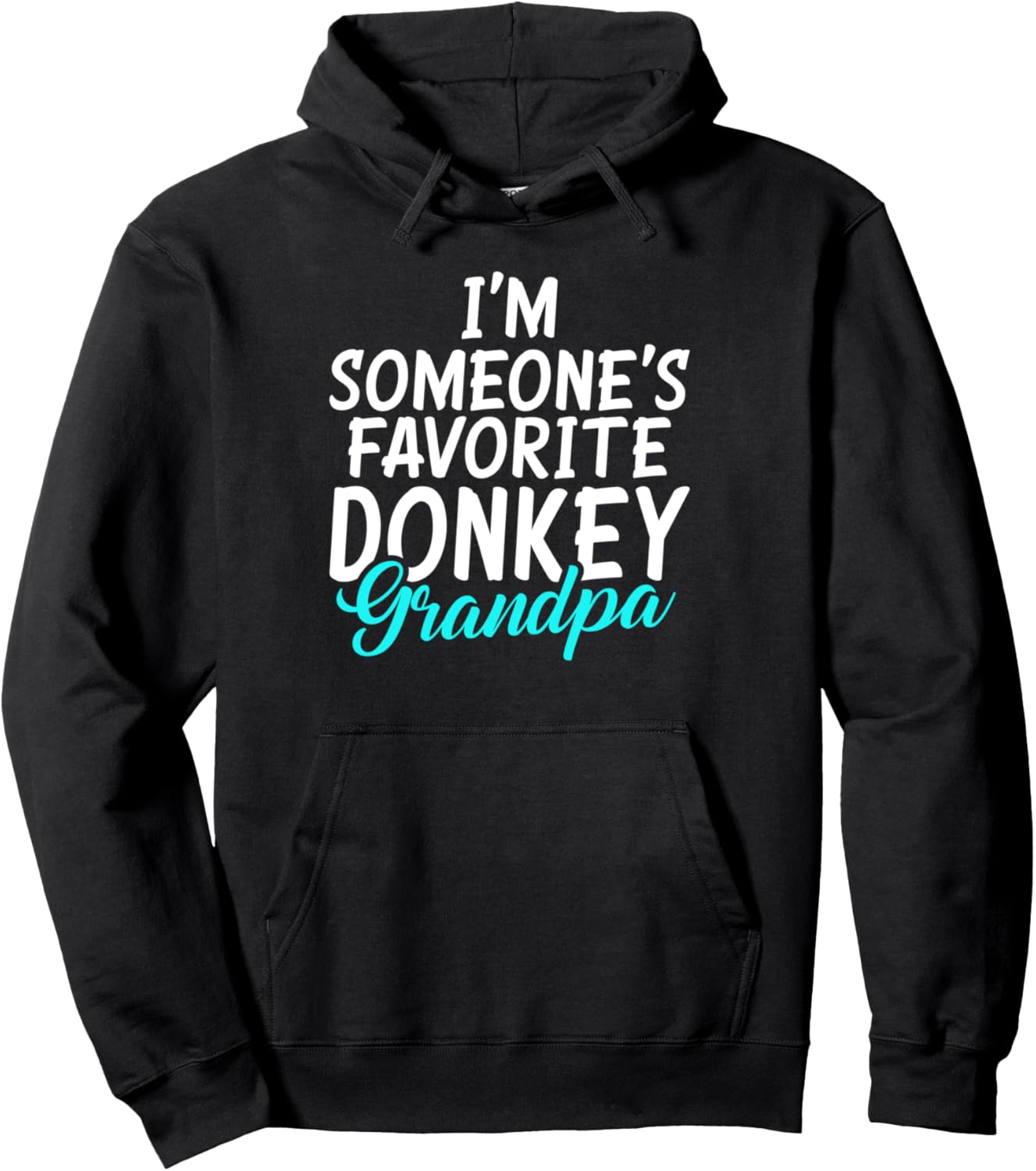

Я - чья-то любимая толстовка с изображением дедушки-ослика Donkey Lover Gifts, черный