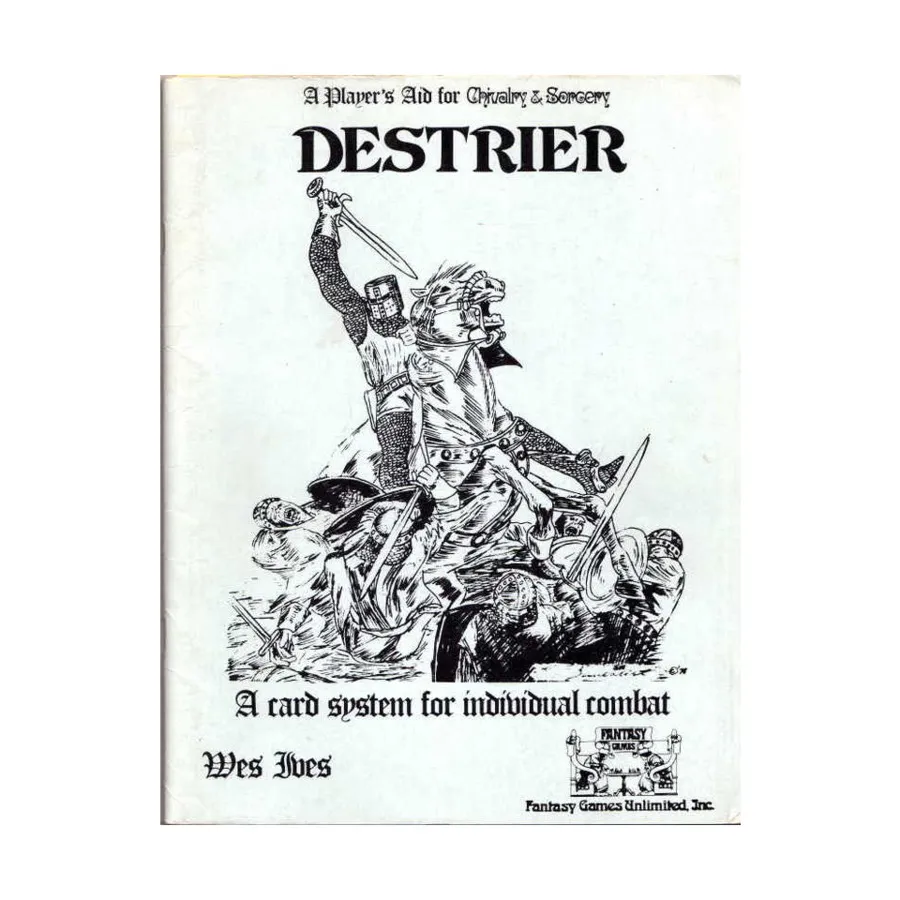 

Destrier - A Card System for Individual Combat, Chivalry & Sorcery (Fantasy Games Unlimited), мягкая обложка