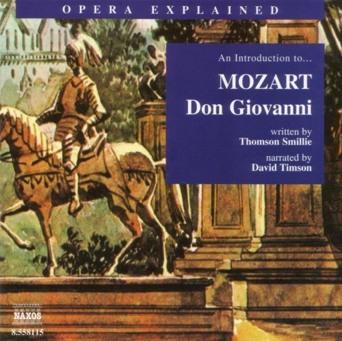 

CD диск Mozart / Timson: Opera Explained: Don Giovanni