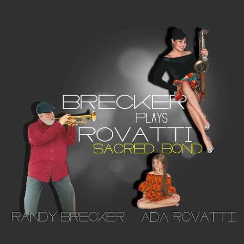 

Виниловая пластинка Brecker, Randy / Rovatti, Ada - Brecker Plays Rovatti: A Sacred Bond