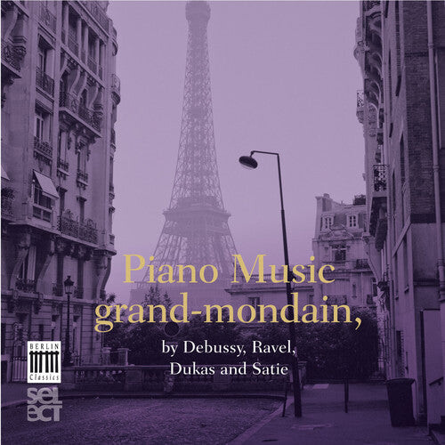 

CD диск Debussy / Ravel / Dukas: Piano Music Grand-Mondain