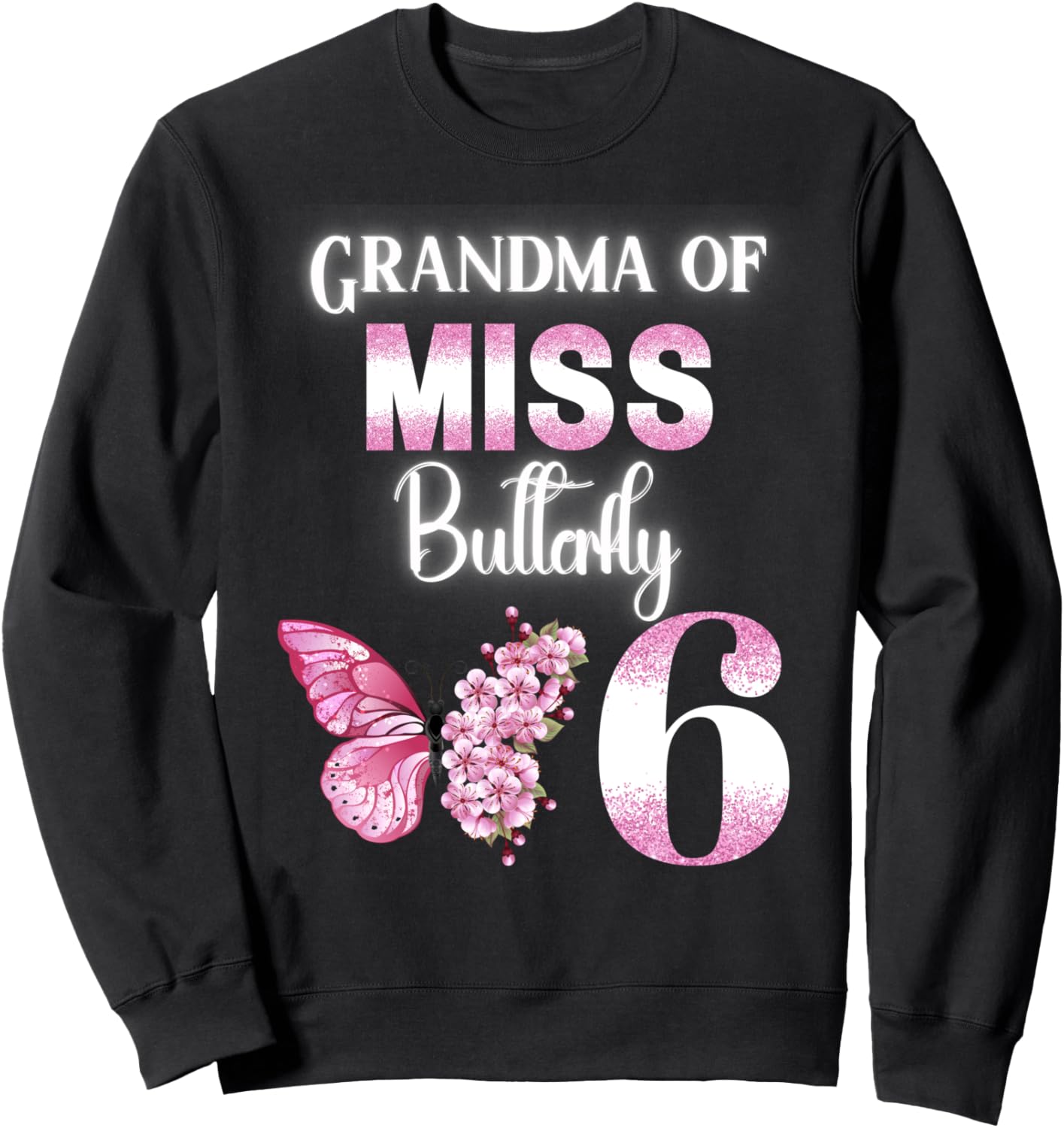 

Толстовка с романтическим рисунком «Бабушка Мисс Бабочка» для вечеринки по случаю 6-летия Family Look Butterfly Theme Decorations Gifts, черный