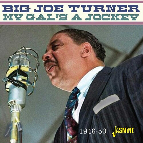 

CD диск Turner, Big Joe: My Gal's A Jockey: 1946-1950