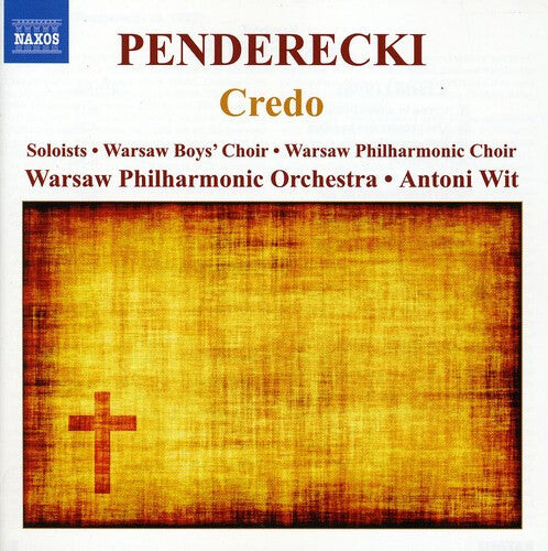 

CD диск Penderecki / Wpo / Wit: Credo