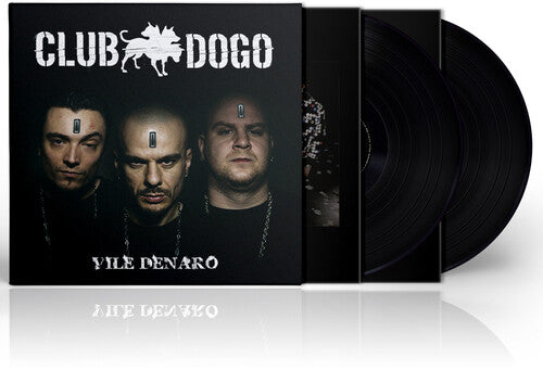 

Виниловая пластинка Club Dogo: Vile Denaro