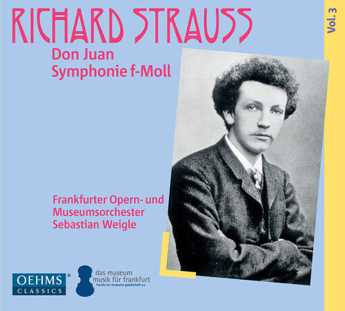 

CD диск Strauss / Frankfurt Opera House & Museum's Orch: Don Juan Op. 20 - Symphony in F Minor Op. 12