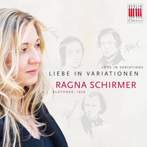 

CD диск Brahms / Schirmer, Ragna: Ragna Schirmer - Love in Variations