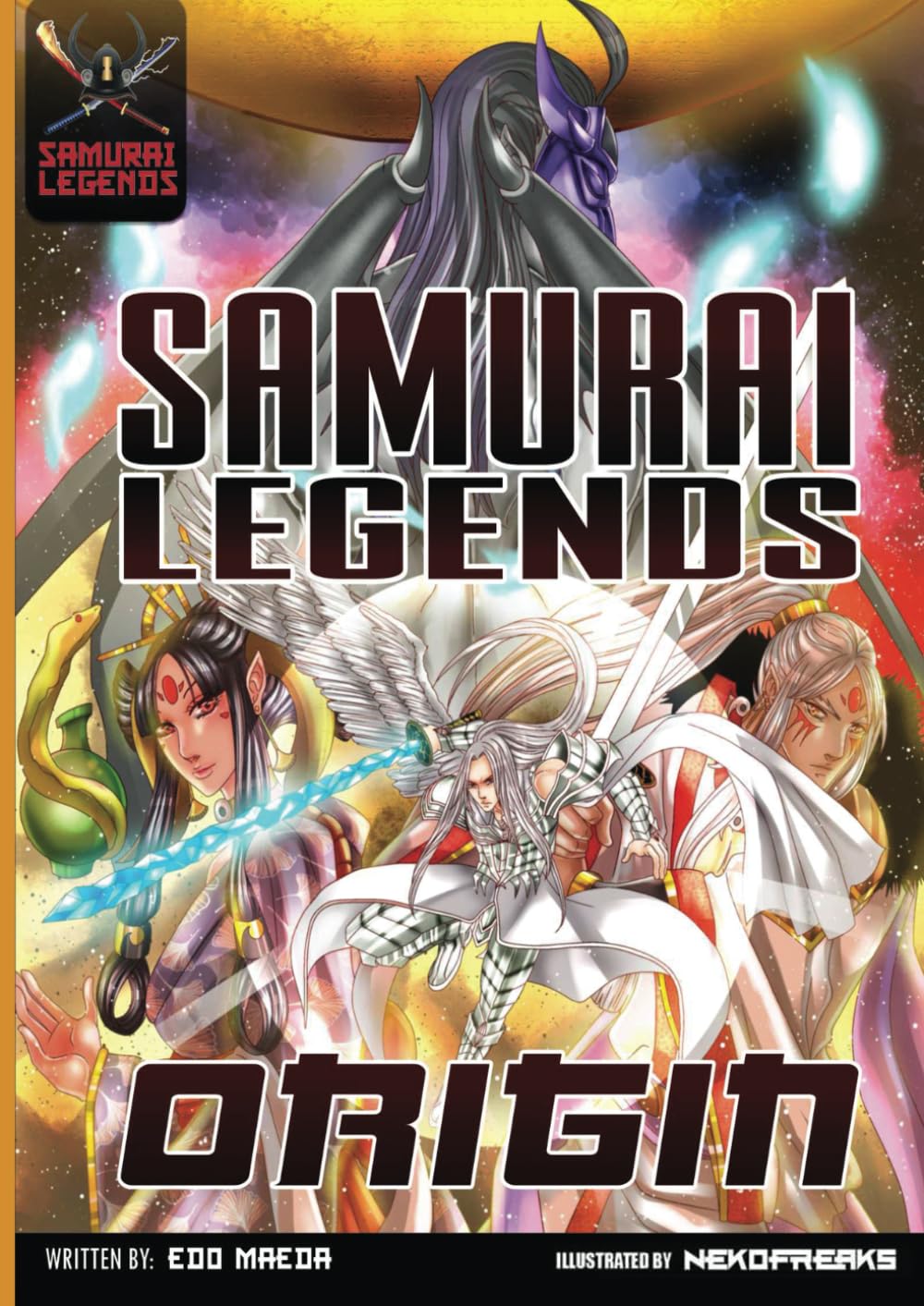 

Samurai Legends Origins: Volume 0 Creation (SAMURAI LEGENDS MANGA) (Independently published)