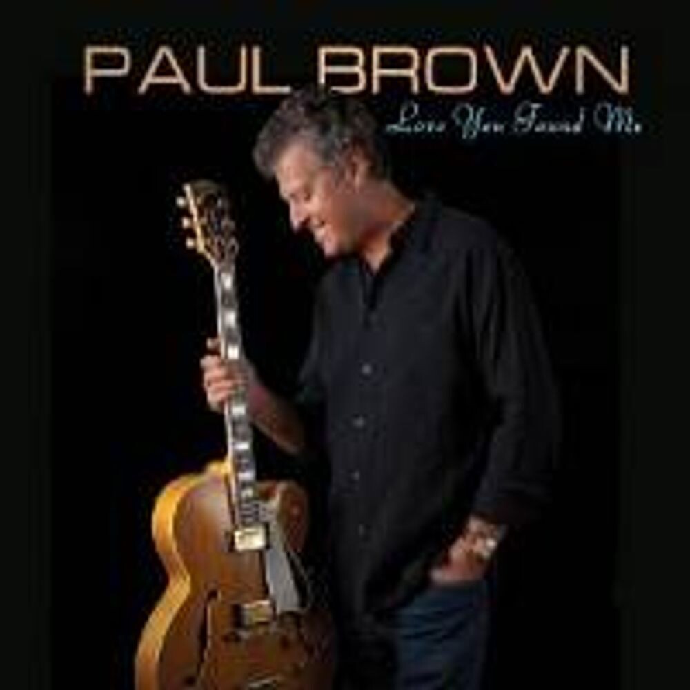 

Диск CD Love You Found Me - Paul Brown