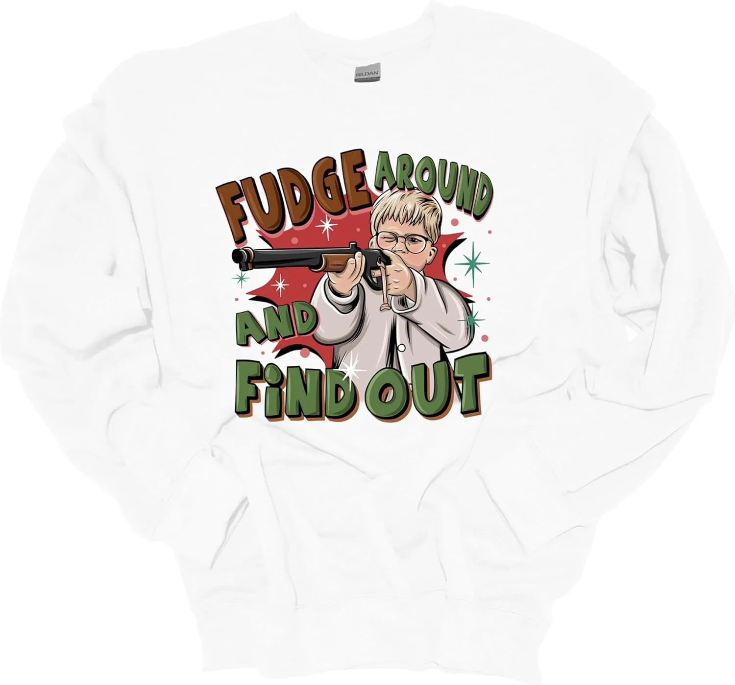 

Толстовка Unisex Fudge Around And Find Out Christmas Ralphie Holiday Trenz Shirt Company
